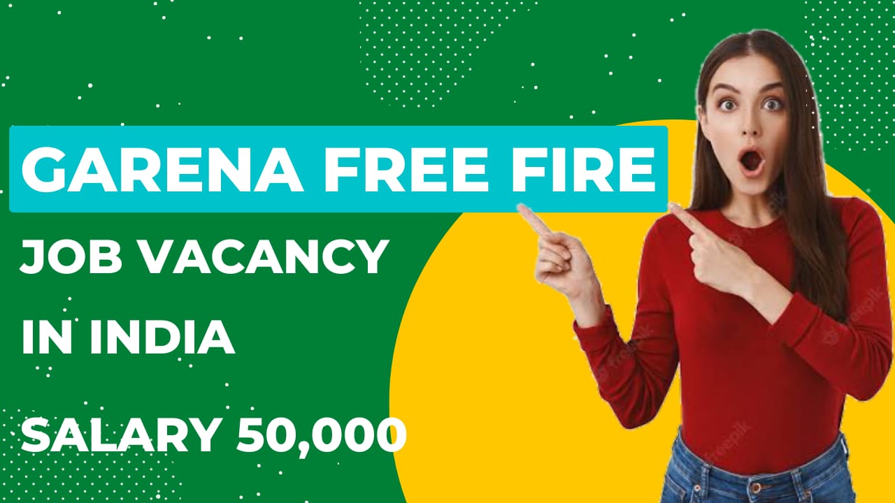 Free Fire JOB in India