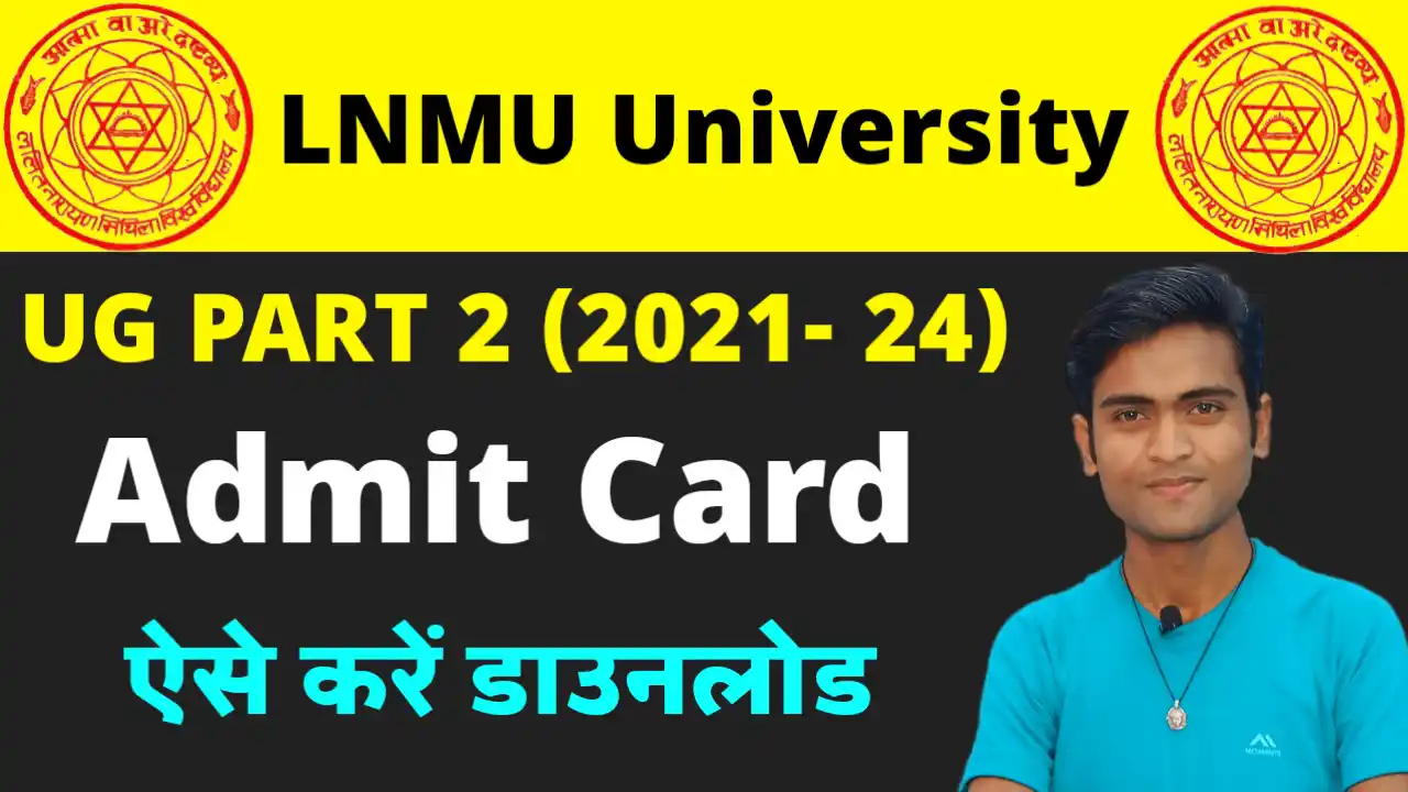 LNMU Part 2 Admit Card Download 2021 - 24